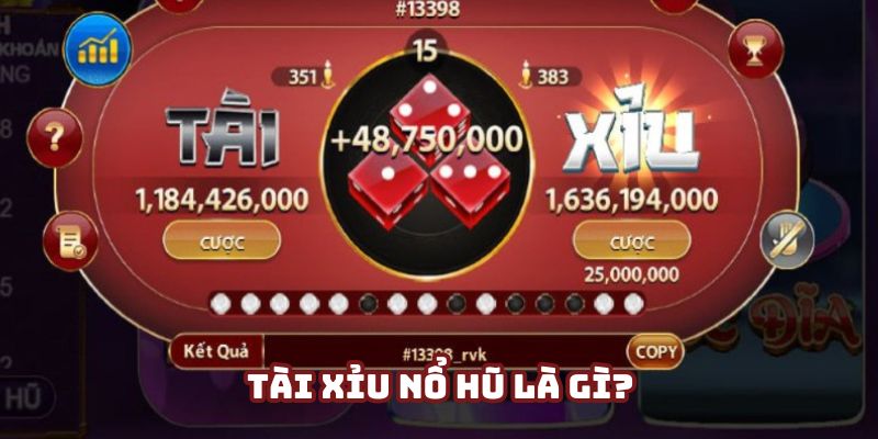Giới thiệu sơ lược về game tài xỉu nổ hũ uy tín thú vị
