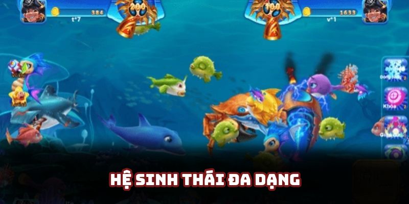 Hệ sinh thái đa dạng loài cá với hệ số thưởng tuyệt vời