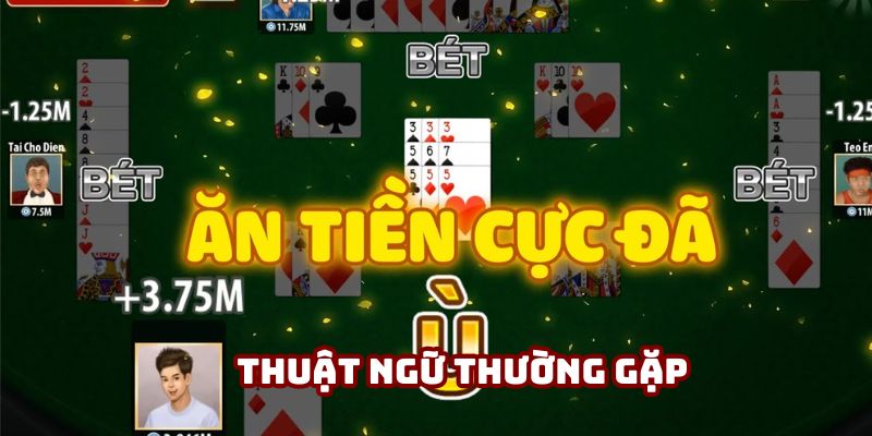 Các từ ngữ hay gặp trong game bài Tá lả online
